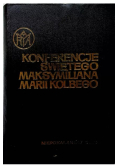 Konferencje świętego Maksymiliana Marii Kolbego