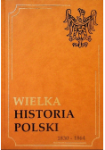 Wielka Historia Polski 1830-1864