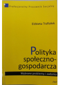 Polityka społeczno gospodarcza