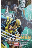 Wolverine i X men Cyrk przybył do miasta Tom I