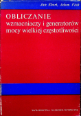 Obliczanie wzmacniaczy i generatorów mocy wielkiej częstotliwości