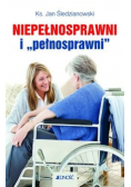 Niepełnosprawni i pełnosprawni