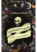Nekrosytuacje. Perełki z życia grabarza