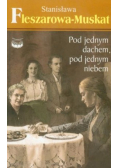 Pod jednym dachem pod jednym niebem