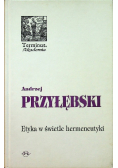 Etyka w świetle hermeneutyki
