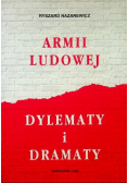 Armii Ludowej dylematy i dramaty