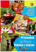 Przewodnik po Polsce Wakacje z dziećmi