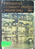 Preparatyka i elementy syntezy organicznej