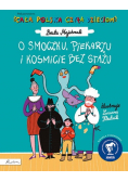 Cała Polska czyta dzieciom O smoczku, piekarzu i kosmicie bez stażu