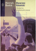 Dworzec Gdański historia niedokończona
