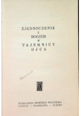 Zjednoczenie z Bogiem w Tajemnicy Ojca