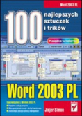 100 najlepszych sztuczek i trików Word 2003 pl