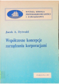 Współczesne koncepcje zarządzania korporacjami