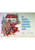 Co babcia i dziadek śpiewali, kiedy byli mali