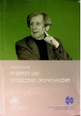 O lepszy ład społeczno- ekonomiczny