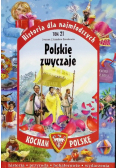Historia dla najmłodszych Polskie zwyczaje Tom 21