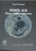Wokół SGH domy, ludzie, zdarzenia