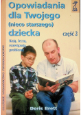 Opowiadania dla twojego nieco starszego dziecka Część 2