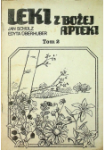 Leki z Bożej Apteki Tom 2