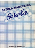 Sztuka nauczania - Szkoła, Czynności nauczyciela