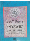 Nauczyciel Teoria i praktyka w kształceniu nauczycieli