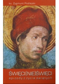 Święci nie święci Epizody z życia świętych