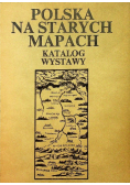Polska na starych mapach