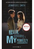 Hello, Goodbye i my pomiędzy