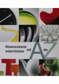 Nowoczesne wzornictwo od A do Z