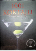 1001 koktajli 1001 przepisów na doskonałe drinki