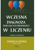 Wczesna diagnoza dziecięcych trudności w liczeniu