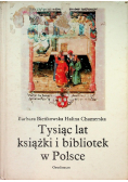Tysiąc lat książki i bibliotek w Polsce