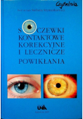 Soczewki kontaktowe korekcyjne i lecznicze Powikłania