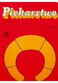 Piekarstwo technologia dla szkół zasadniczych Część 2