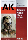 Rotmistrz Witold Pilecki 1901 - 1948