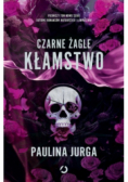 Czarne żagle Tom 1 Kłamstwo