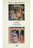 O miłości o nienawiści