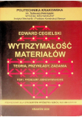 Wytrzymałość materiałów. Teoria, przykłady, zadania