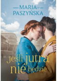 Jeśli jutra nie będzie