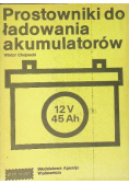 Prostowniki do ładowania akumulatorów