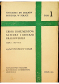 Zbiór dokumentów katedry i diecezji krakowskiej Tom 1