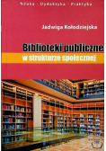 Biblioteki publiczne w strukturze społecznej