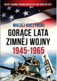 Gorące lata zimnej wojny 1945 1965