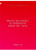 Miłość braterska w pierwszym liście św Jana
