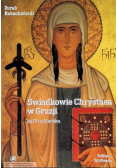 Świadkowie Chrystusa w Gruzji od IV do X wieku