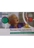 Pierwsze 2 lata życia dziecka Przewodnik dla rodziców