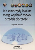 Jak samorządy lokalne mogą wspierać rozwój przedsiębiorczości