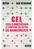 Cel, czyli o korzyściach ze skupienia się na tym, co najważniejsze