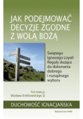 Jak podejmować decyzje zgodne z wolą Bożą