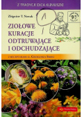 Ziołowe kuracje odtruwające i odchudzające
